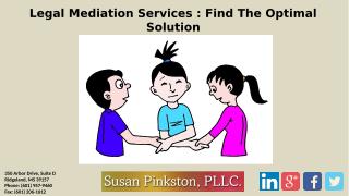Legal mediation services - Find The Optimal Solution.pptx