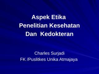 CHARLESaspek etika penlitian kesee 2012.pptx