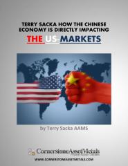Terry_Sacka_Explains_How_the_Chinese_Economy_is_Directly_Impacting_the_US_Markets.pdf