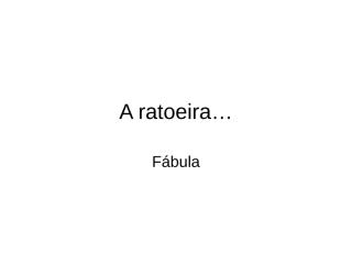 a_ratoeira.pps